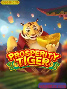 Descubra o Fascinante Mundo de ProsperityTiger: Um Jogo Inovador da BSB888.COM